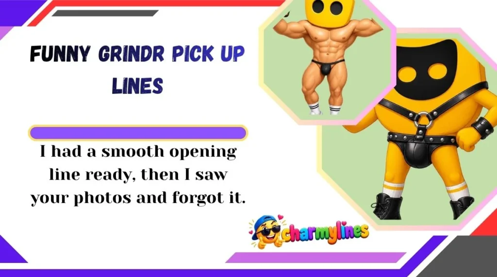 Funny Grindr Pick Up Lines
