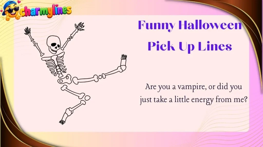 Funny Halloween Pick Up Lines
