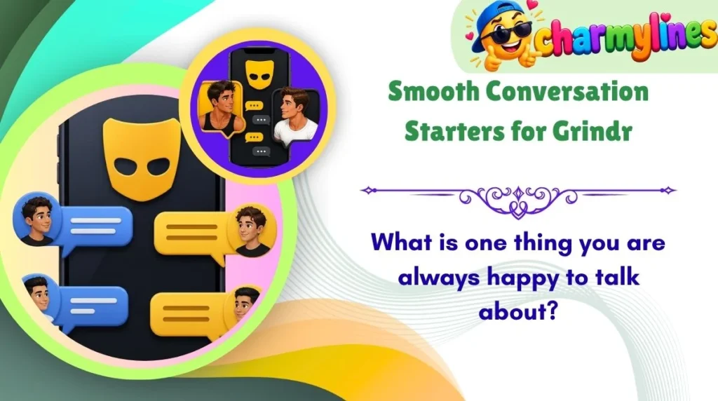 Smooth Conversation Starters for Grindr
