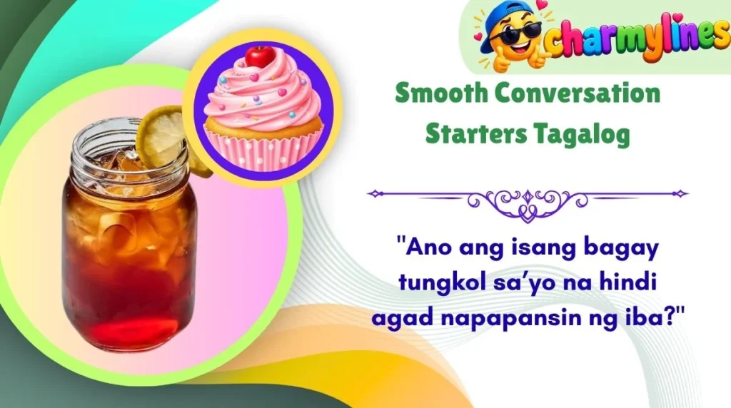 Smooth Conversation Starters Tagalog
