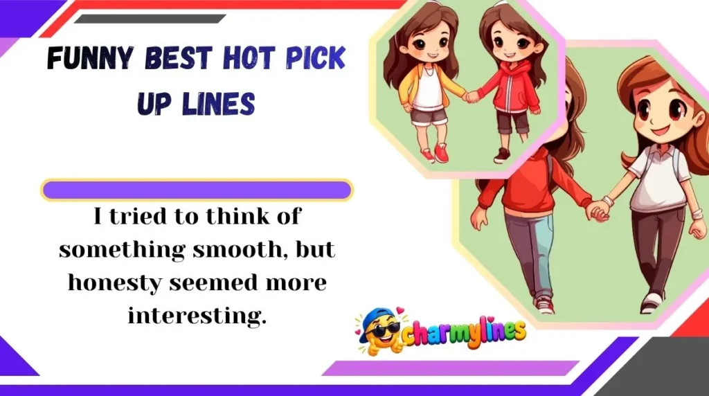 Funny Best Hot Pick Up Lines