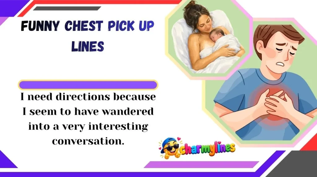 Funny Chest Pick Up Lines