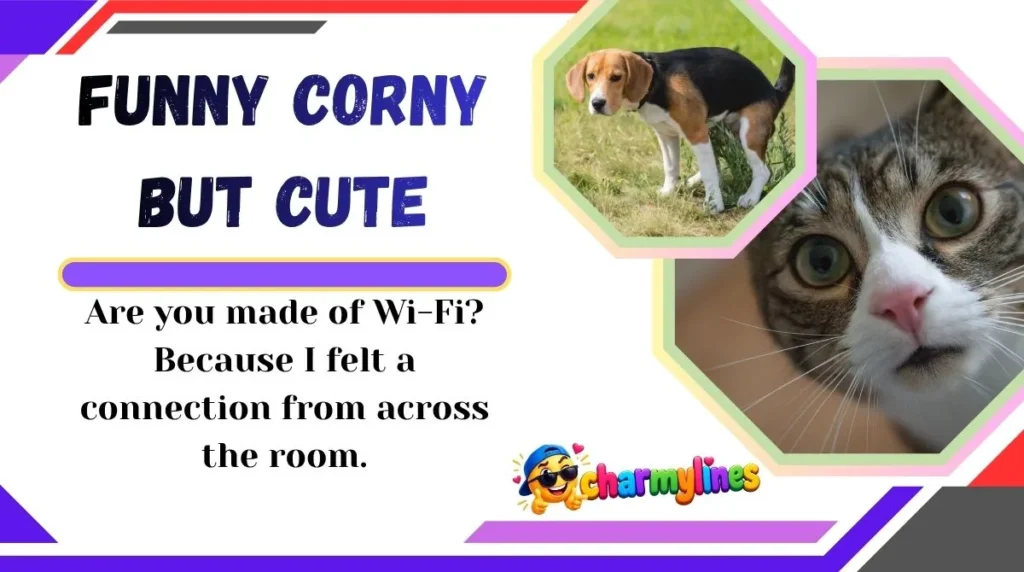 Funny Corny but Cute