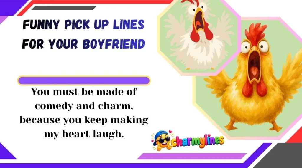 Funny Pick Up Lines for Your Boyfriend
