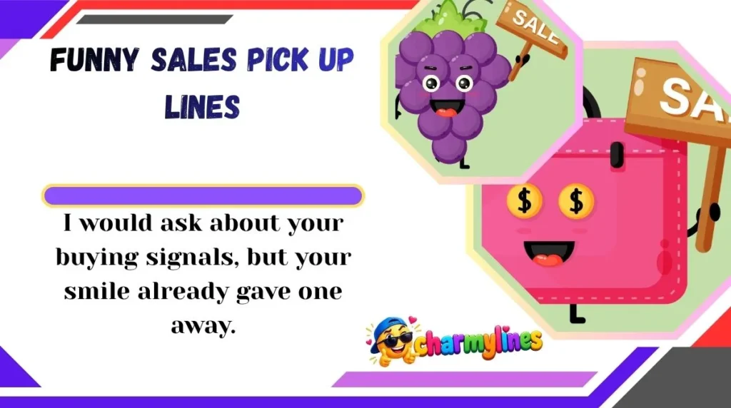 Funny Sales Pick Up Lines