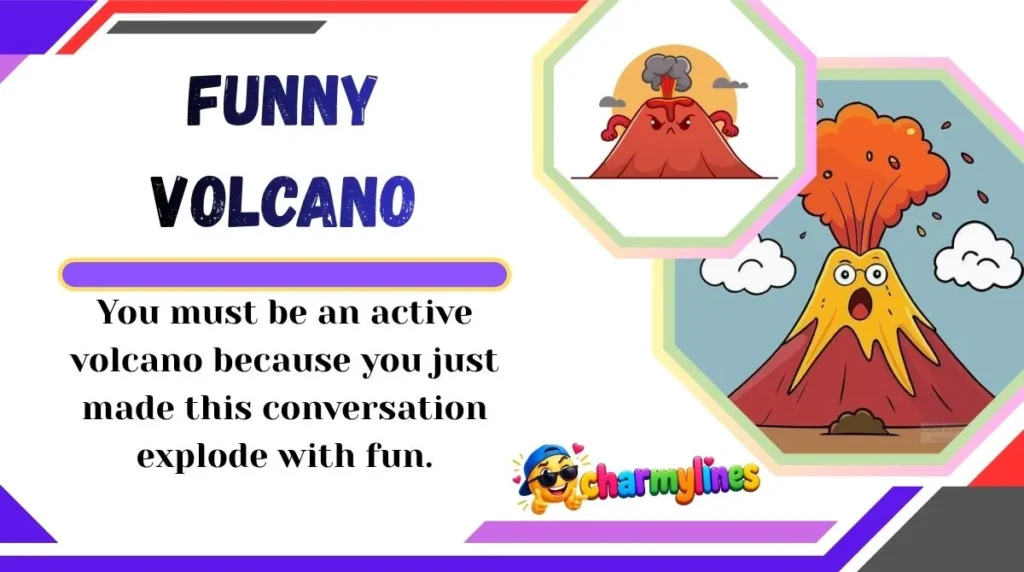 Funny Volcano