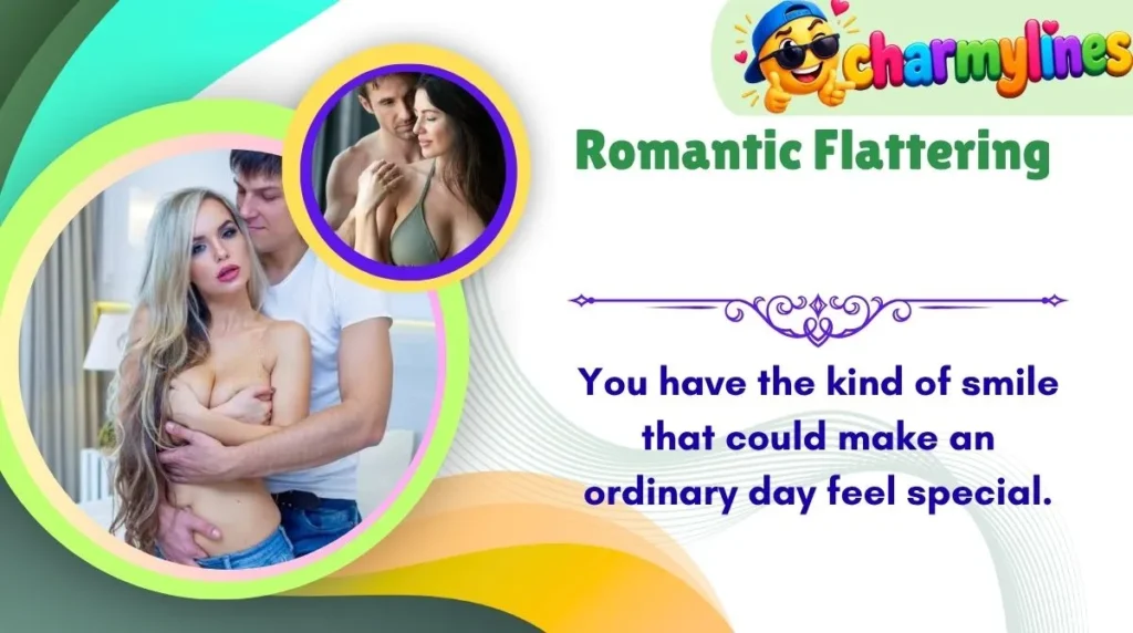 Romantic Flattering 