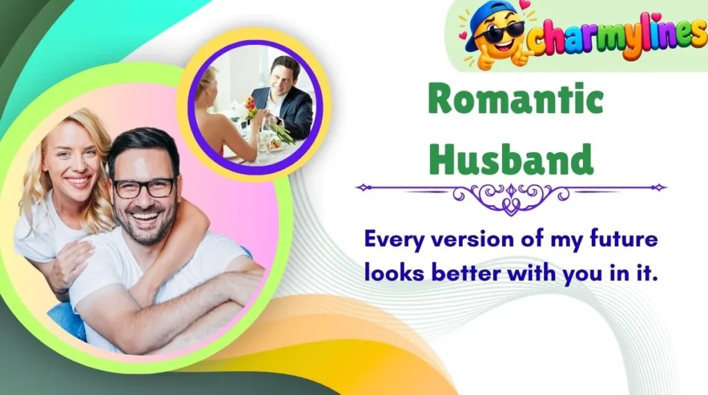  Romantic Husband