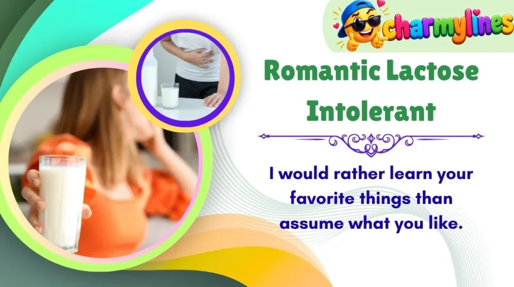Romantic Lactose Intolerant