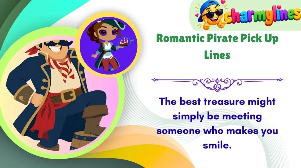 Romantic Pirate Pick Up Lines