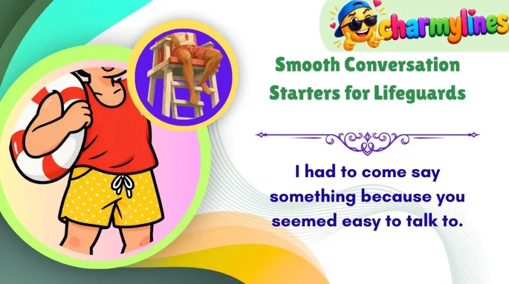 Smooth Conversation Starters for Lifeguards
