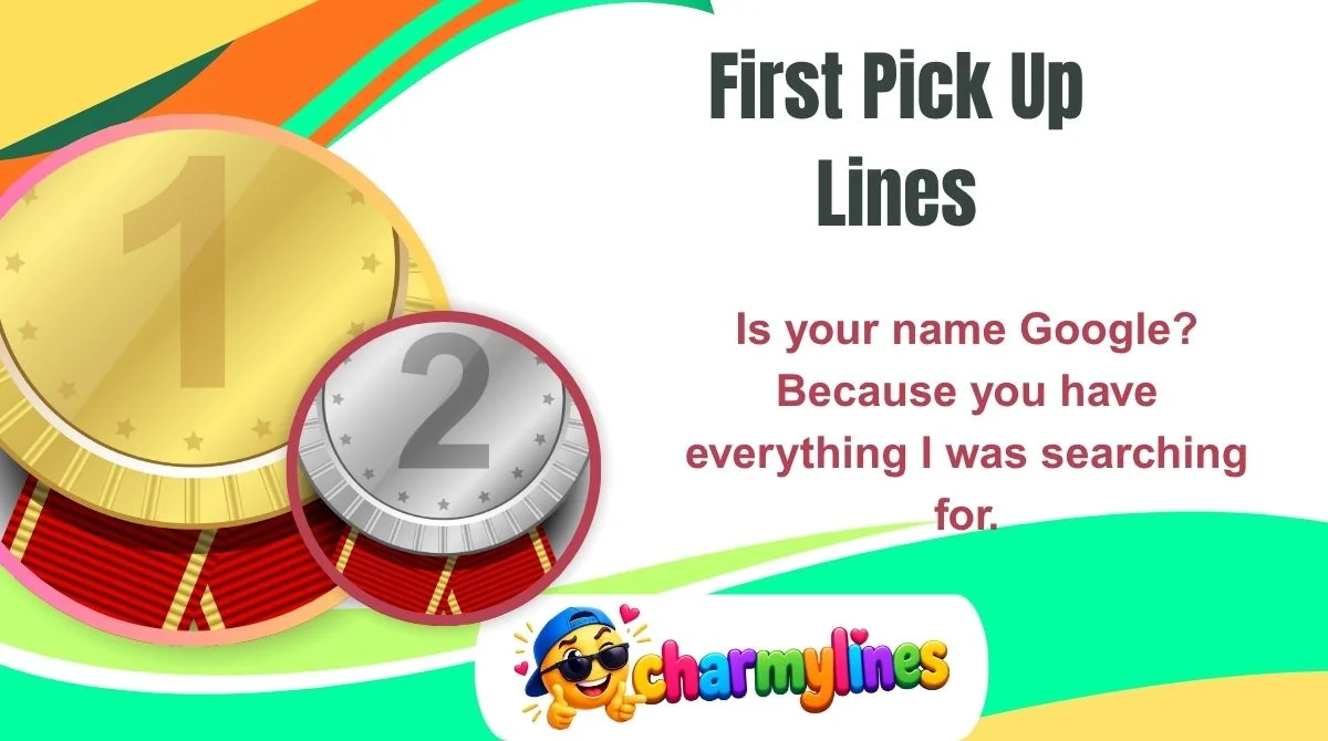 First Pick Up Lines
