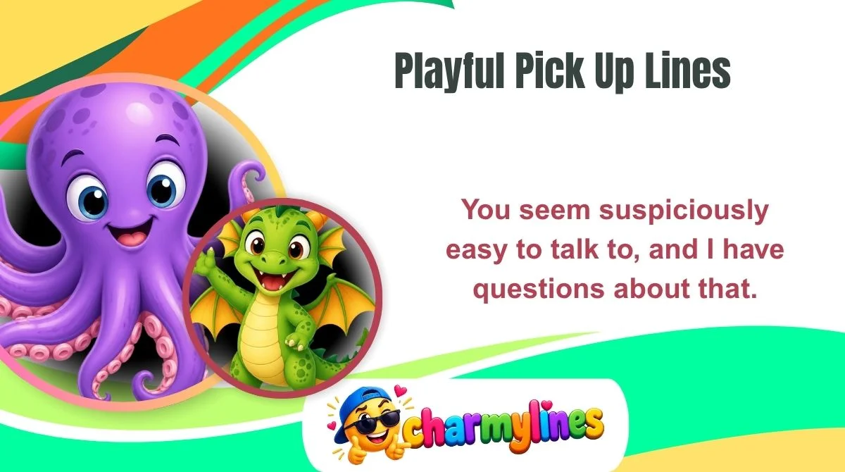 Playful Pick Up Lines