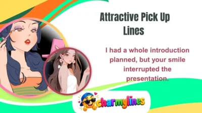 Attractive Pick Up Lines