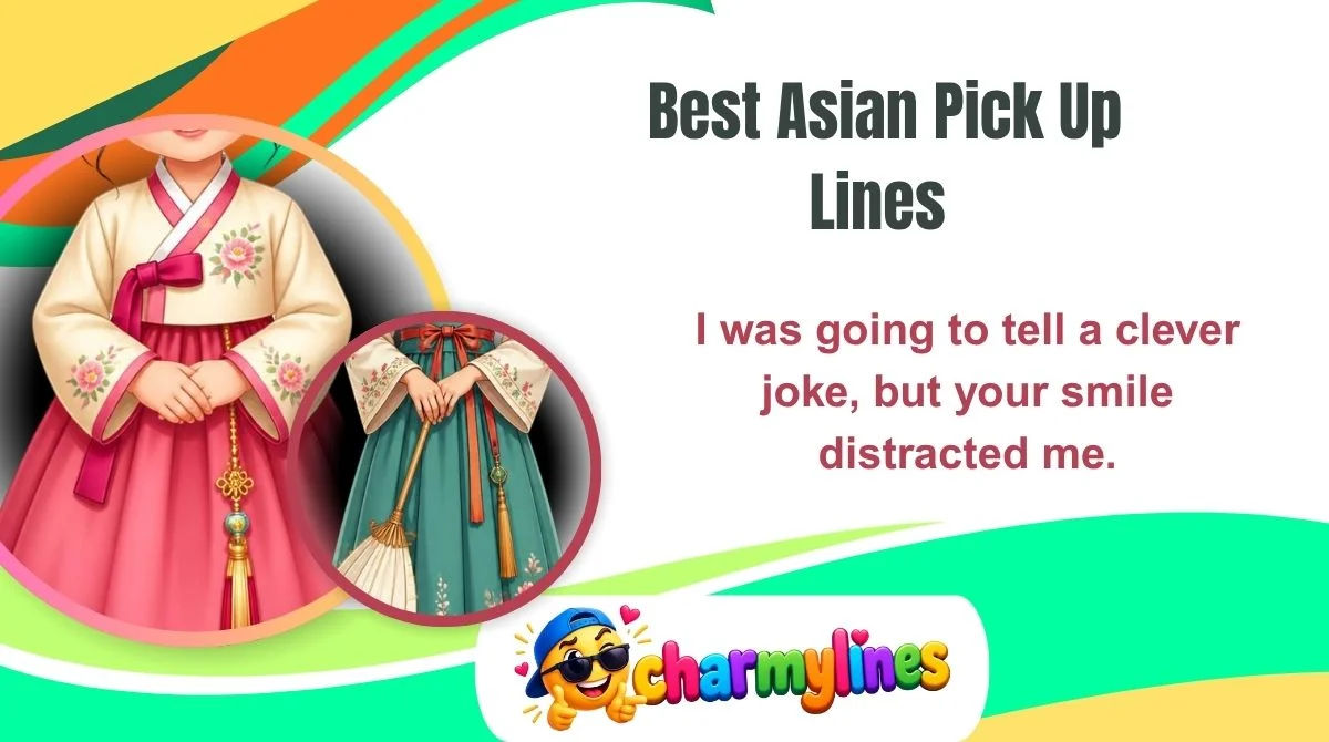 Best Asian Pick Up Lines