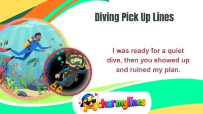 Diving Pick Up Lines