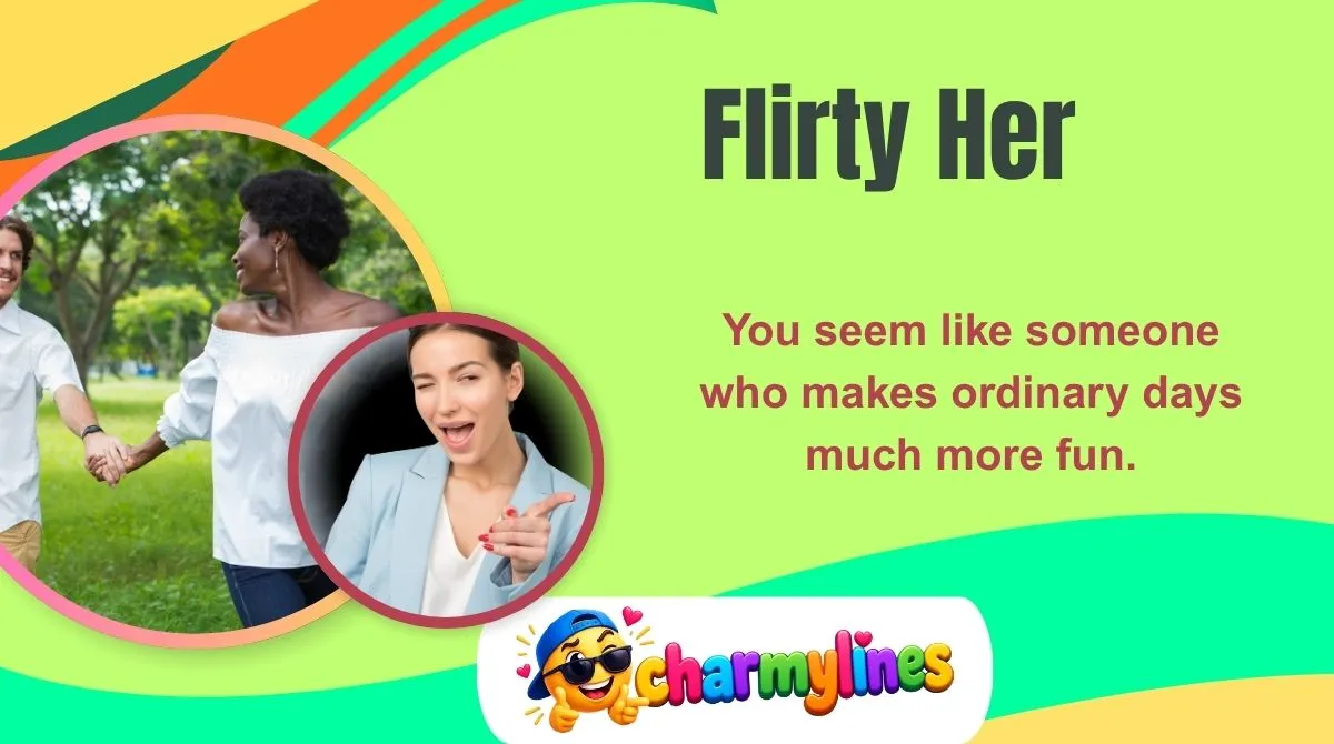 Flirty Her