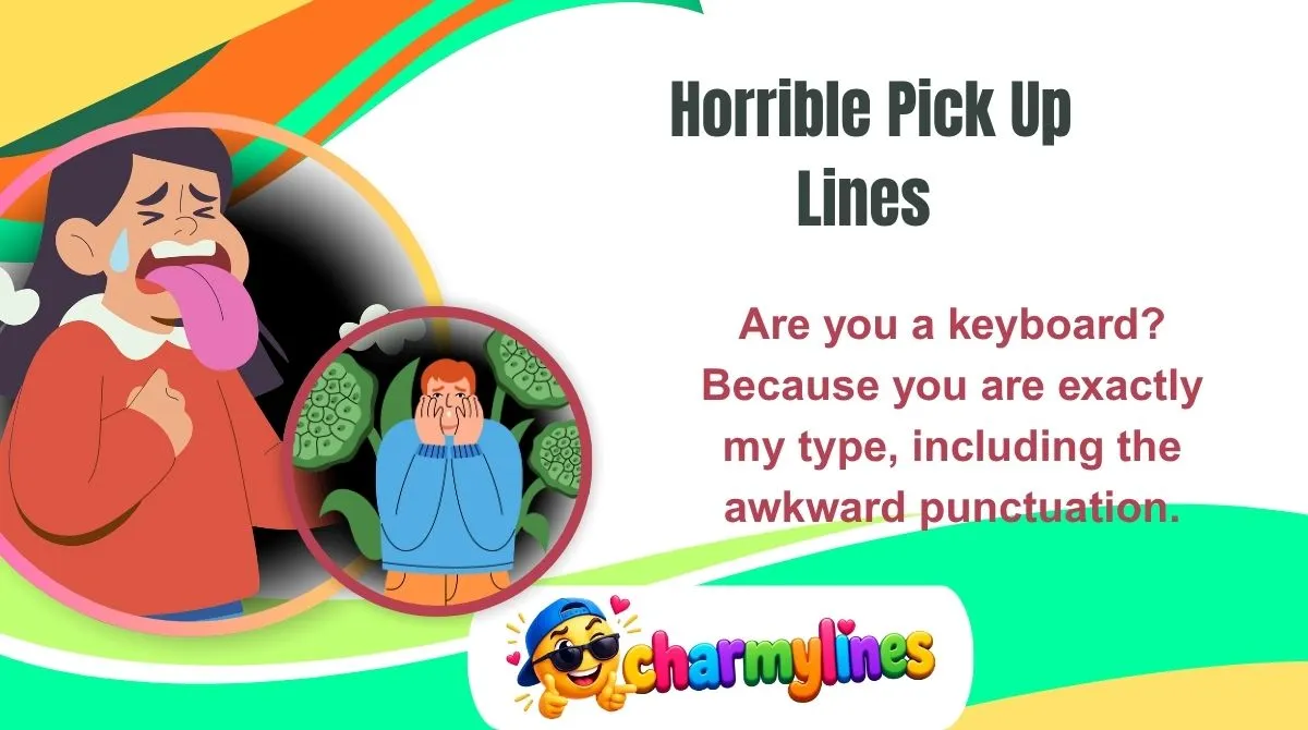 Horrible Pick Up Lines
