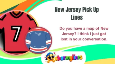 New Jersey Pick Up Lines