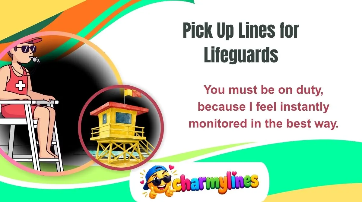Pick Up Lines for Lifeguards