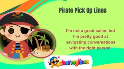 Pirate Pick Up Lines